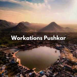workations pushkar